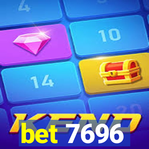 bet 7696